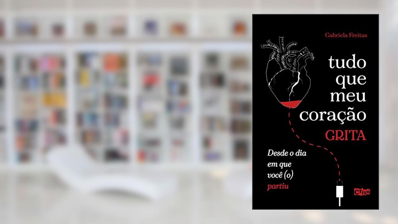Capa de Tudo que meu coração grita desde o dia em você (o) partiu., do autor Gabriela Freitas
