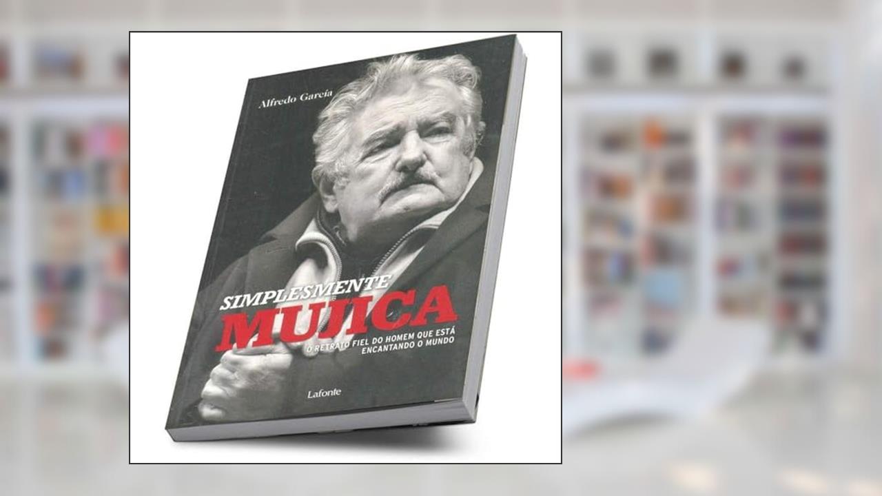 Capa de Simplesmente Mujica. Um Livro Onde o Mito e o Homem São Revelados sem Censuras, do autor Alfredo García