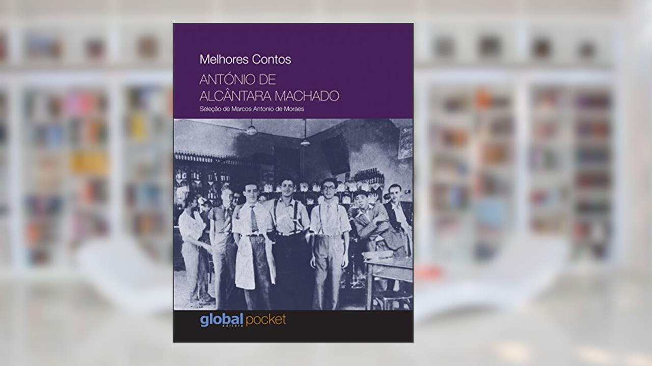 Capa de Melhores Contos: António de Alcântara Machado, do autor António de Alcântara Machado