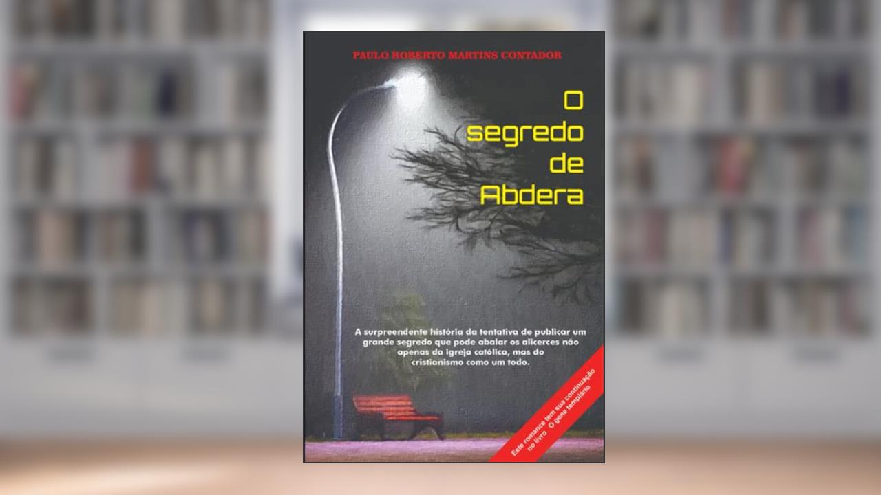 Capa de O Segredo de Abdera, do autor Paulo Roberto Martins Contador