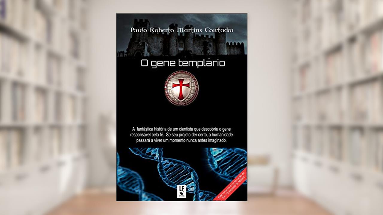 Capa de O gene templário, do autor Paulo Roberto Martins Contador
