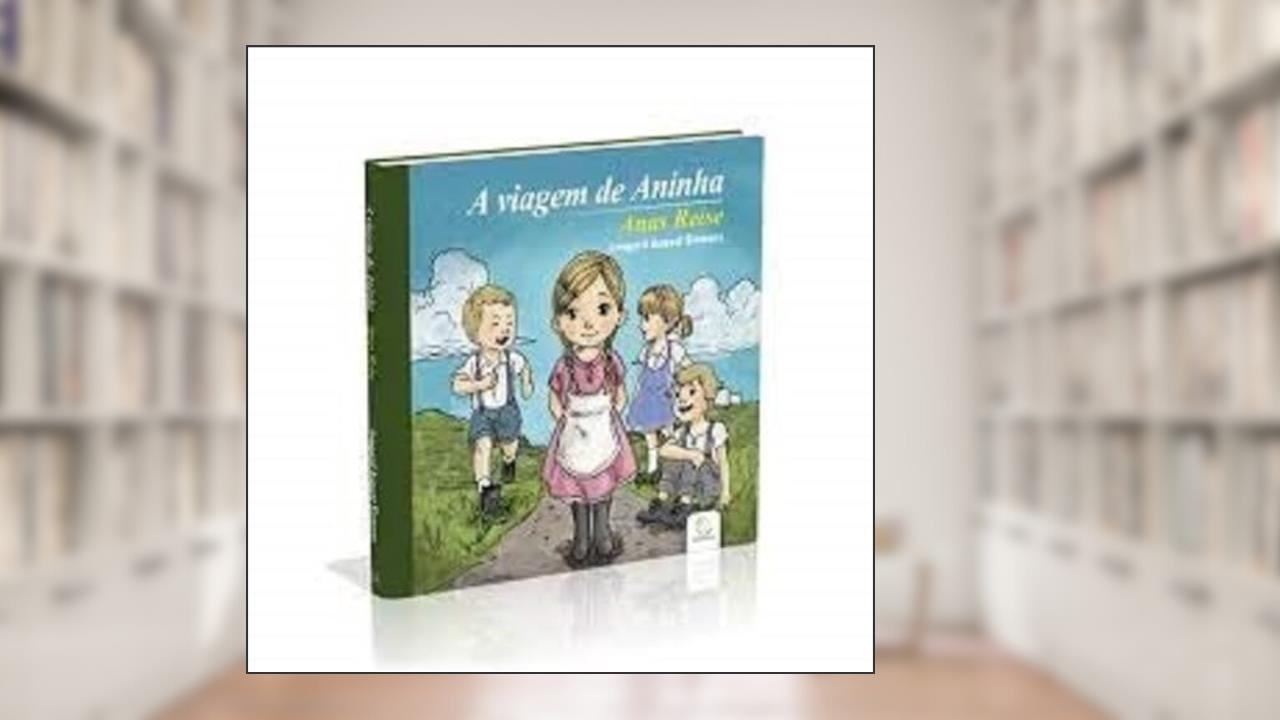 Capa de A Viagem de Aninha, do autor Irmgard August Siemens