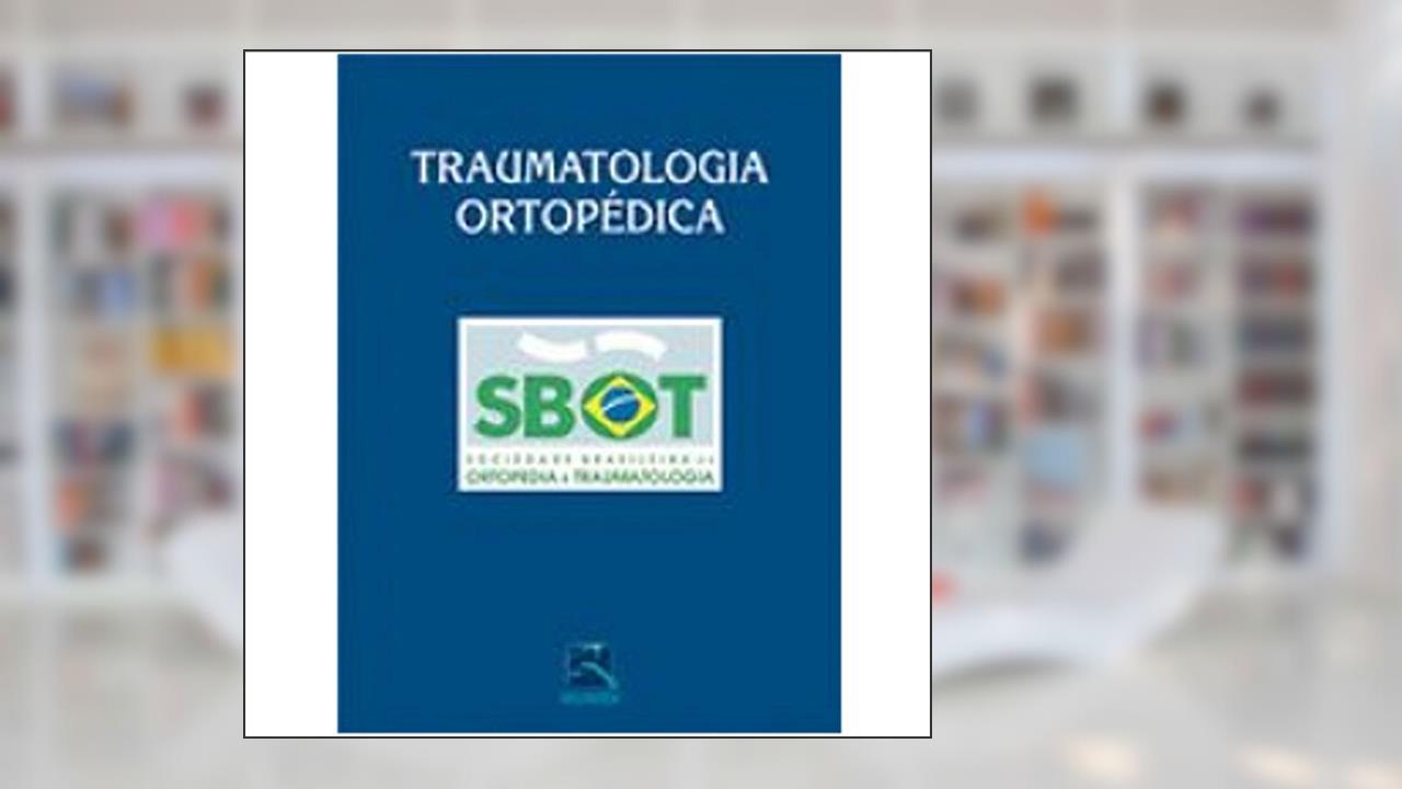 Capa de Traumatologia Ortopedica, do autor Vários Autores