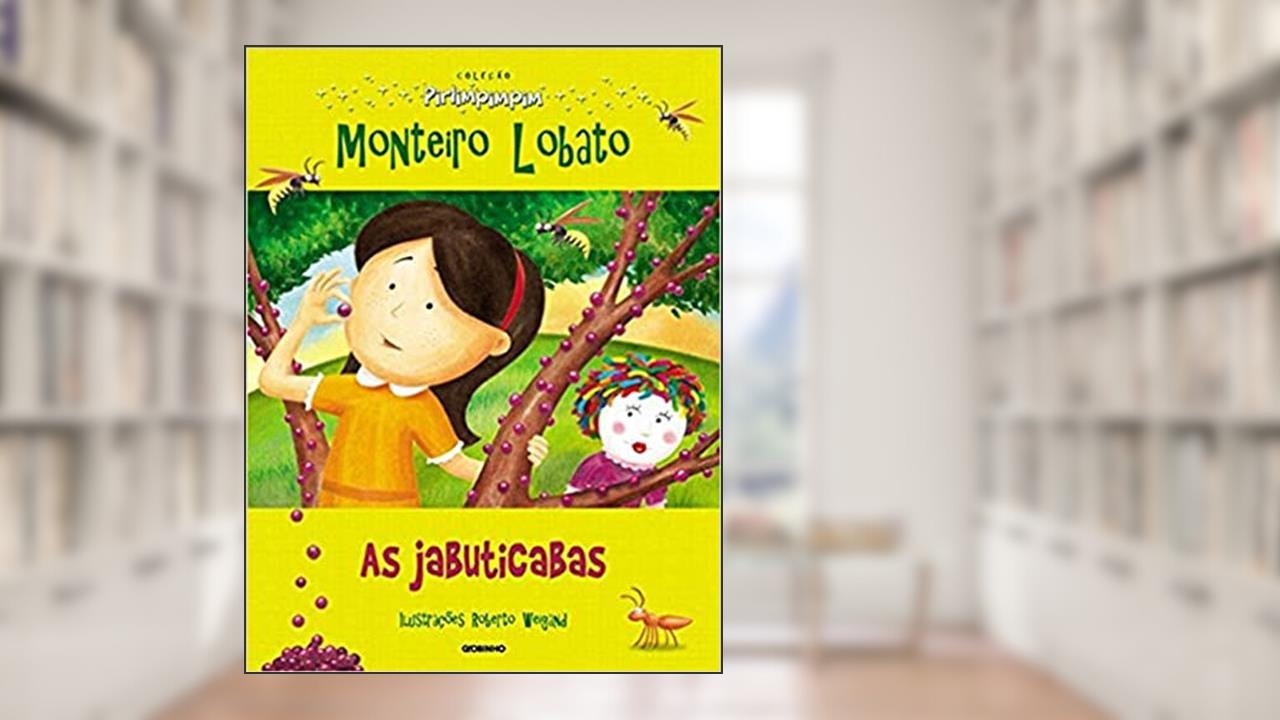 Capa de As jabuticabas: Coleção Pirlimpimpim, do autor Monteiro Lobato