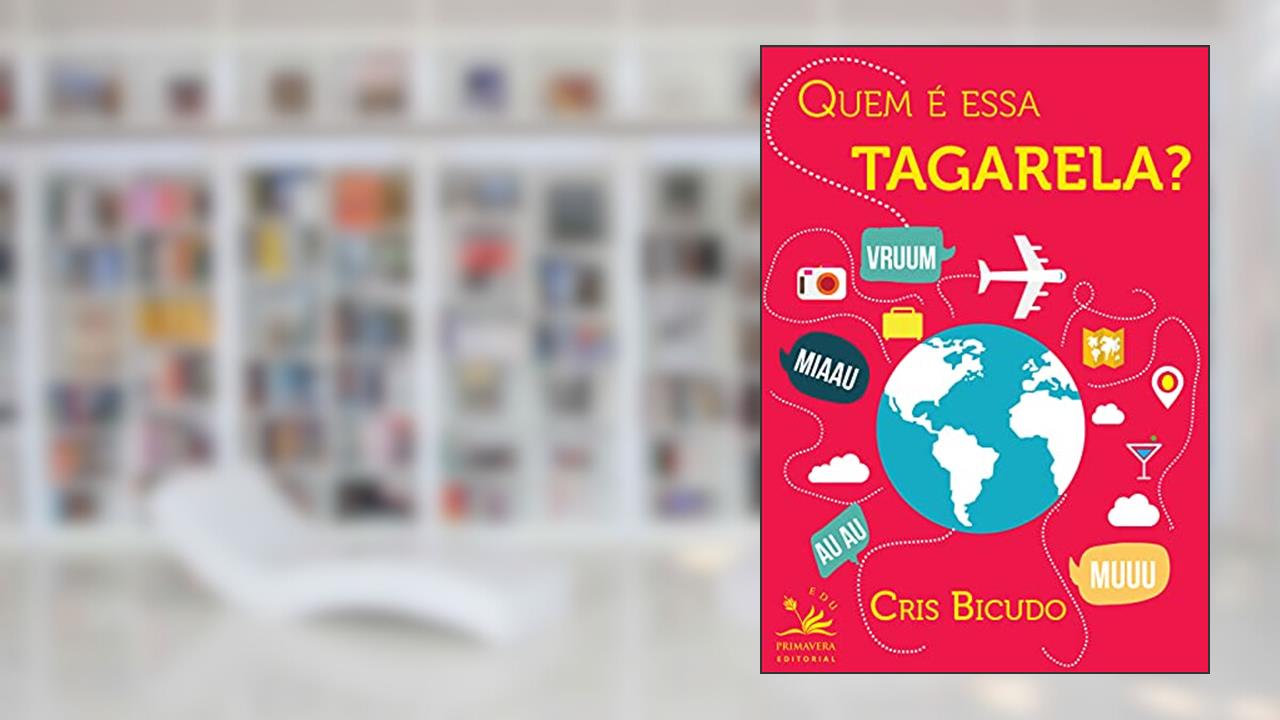Capa de Quem é essa tagarela?, do autor Cris Bicudo