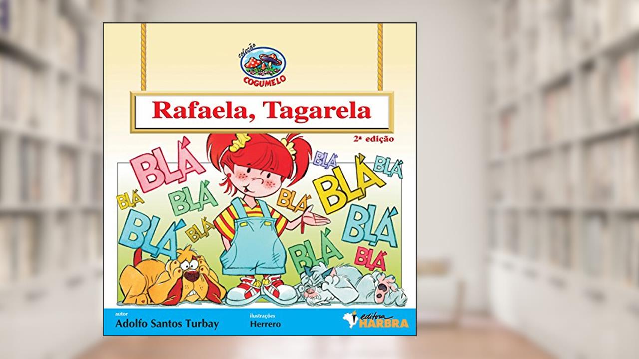Capa de Rafaela, Tagarela - 2ª edição, do autor A. S. Turbay