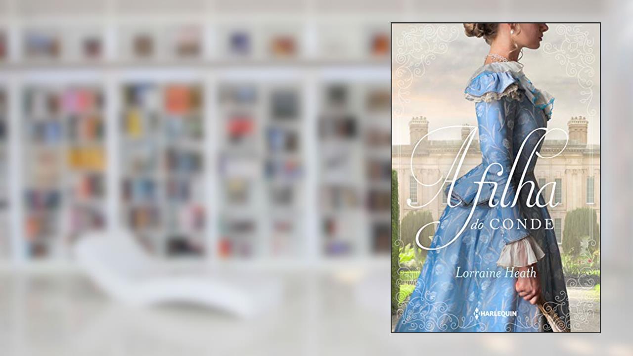 Capa de A filha do conde (Irmãos Trewlove Livro 3), do autor Lorraine Heath