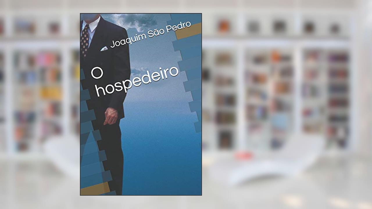 Capa de O hospedeiro, do autor Joaquim Sao Pedro
