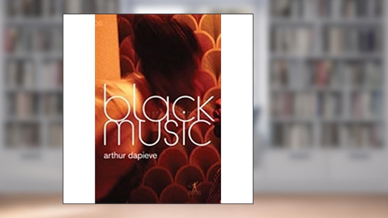 Capa de Black music, do autor Arthur Dapieve