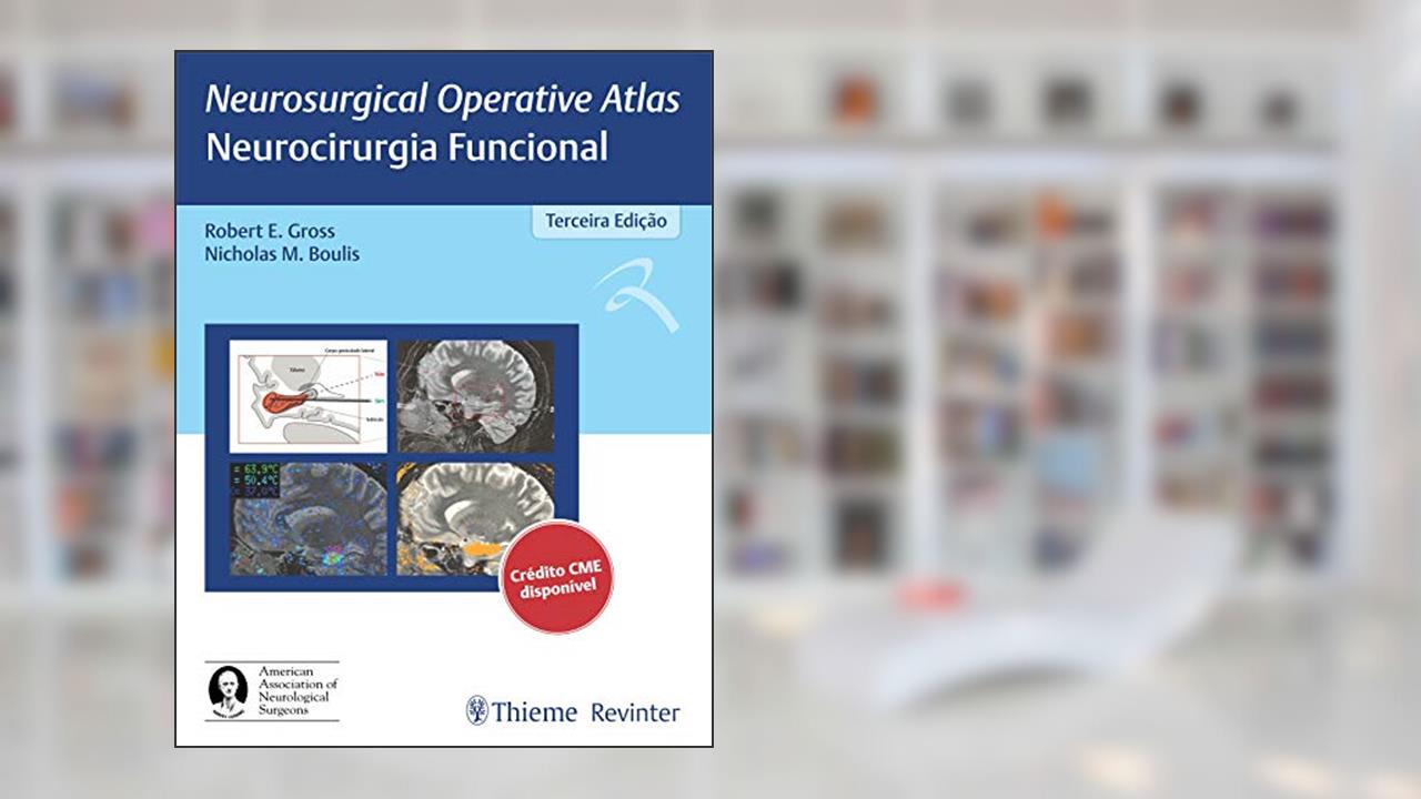 Capa de Neurosurgical Operative Atlas - Neurocirurgia Funcional, do autor Robert E. Gross; Nicholas M Boulis