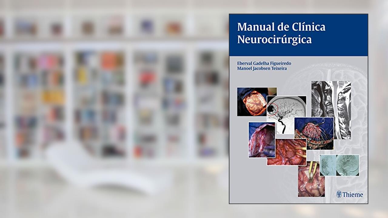 Capa de Manual de Clínica Neurocirúrgica, do autor Gadelha Eberval Figueiredo; Jacobsen Teixeira