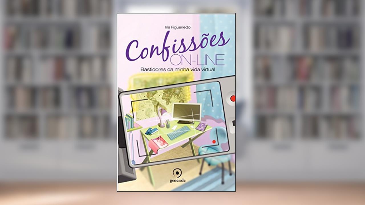 Capa de Confissões On-line: Bastidores da minha vida virtual, do autor Iris Figueiredo