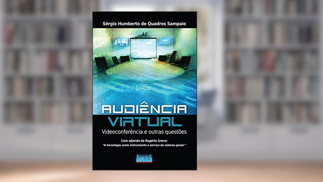 Capa de Audiência Virtual, do autor Rogério Greco; Sérgio Sampaio