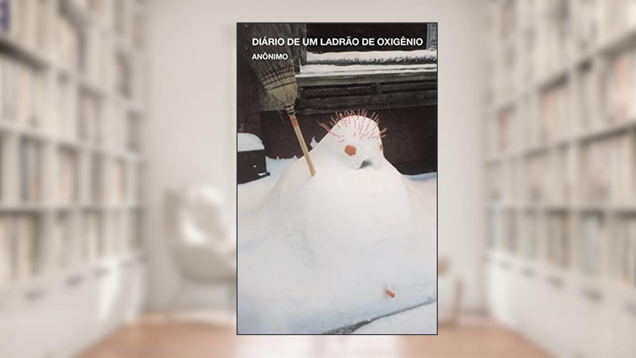 Capa de Diário de um ladrão de oxigênio, do autor Anônimo