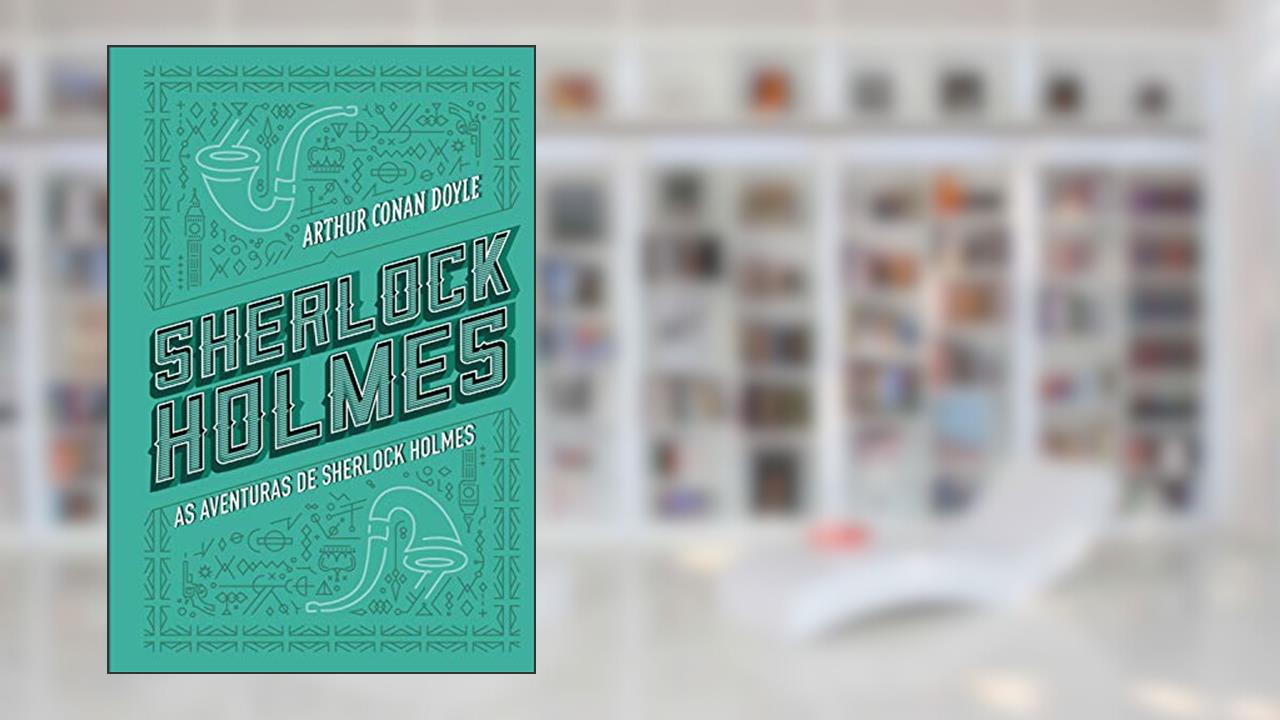 Capa de As aventuras de Sherlock Holmes, do autor Arthur Conan Doyle