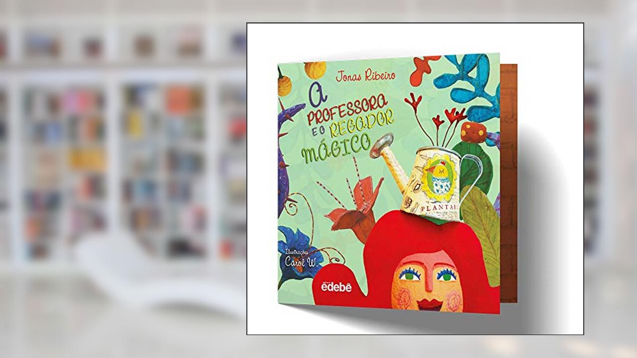Capa de A Professora e o Regador Mágico, do autor Jonas Ribeiro