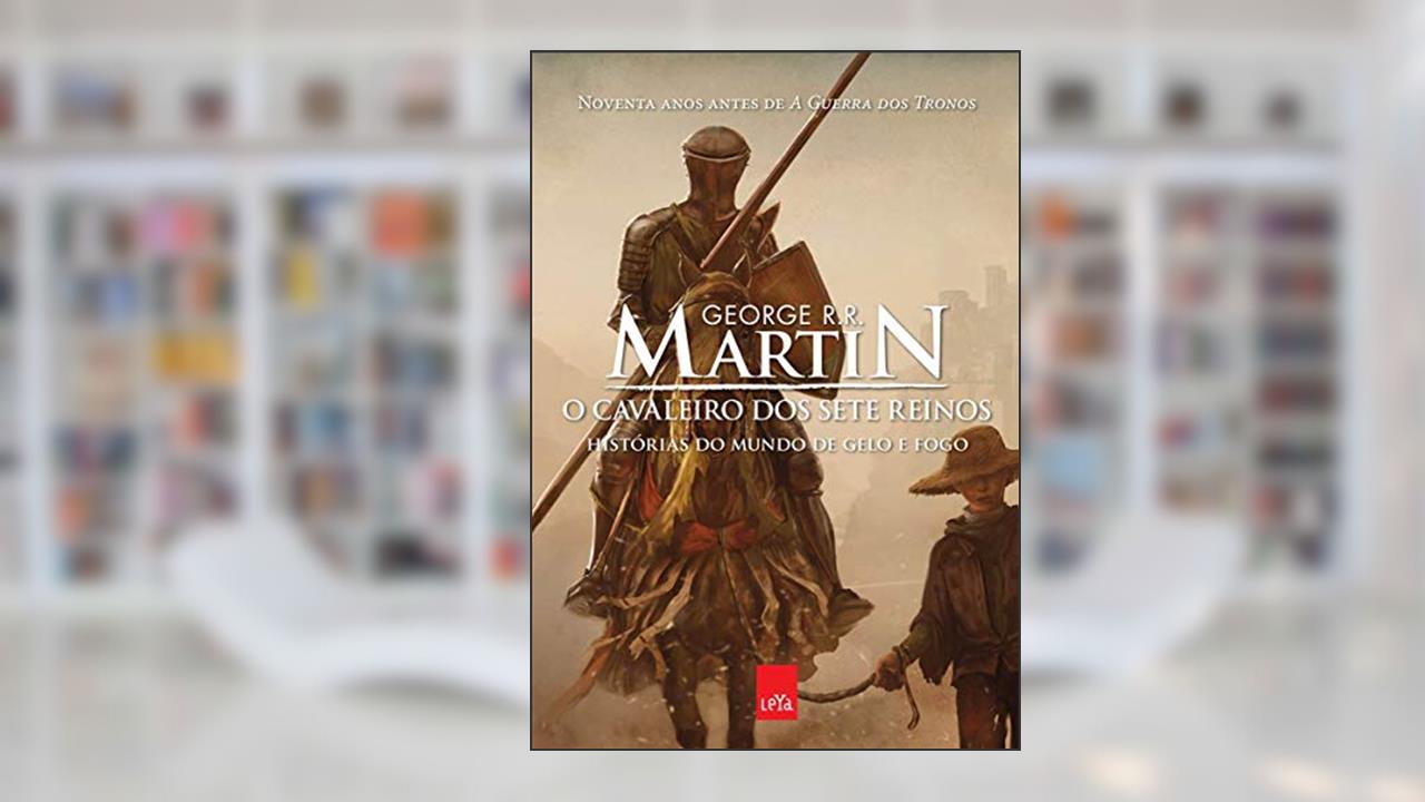 Capa de O cavaleiro dos Sete Reinos, do autor George R. R. Martin