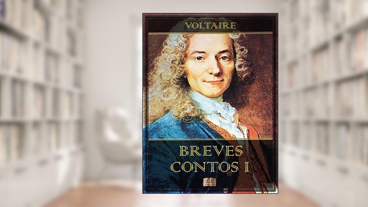 Capa de Breves Contos I (Breves Contos de Voltaire Livro 1), de Voltaire