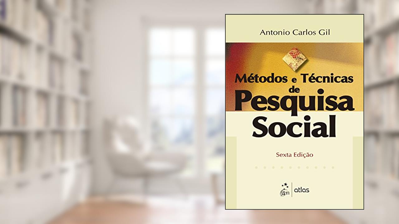 Capa de Métodos E Técnicas De Pesquisa Social, do autor Antonio Carlos Gil