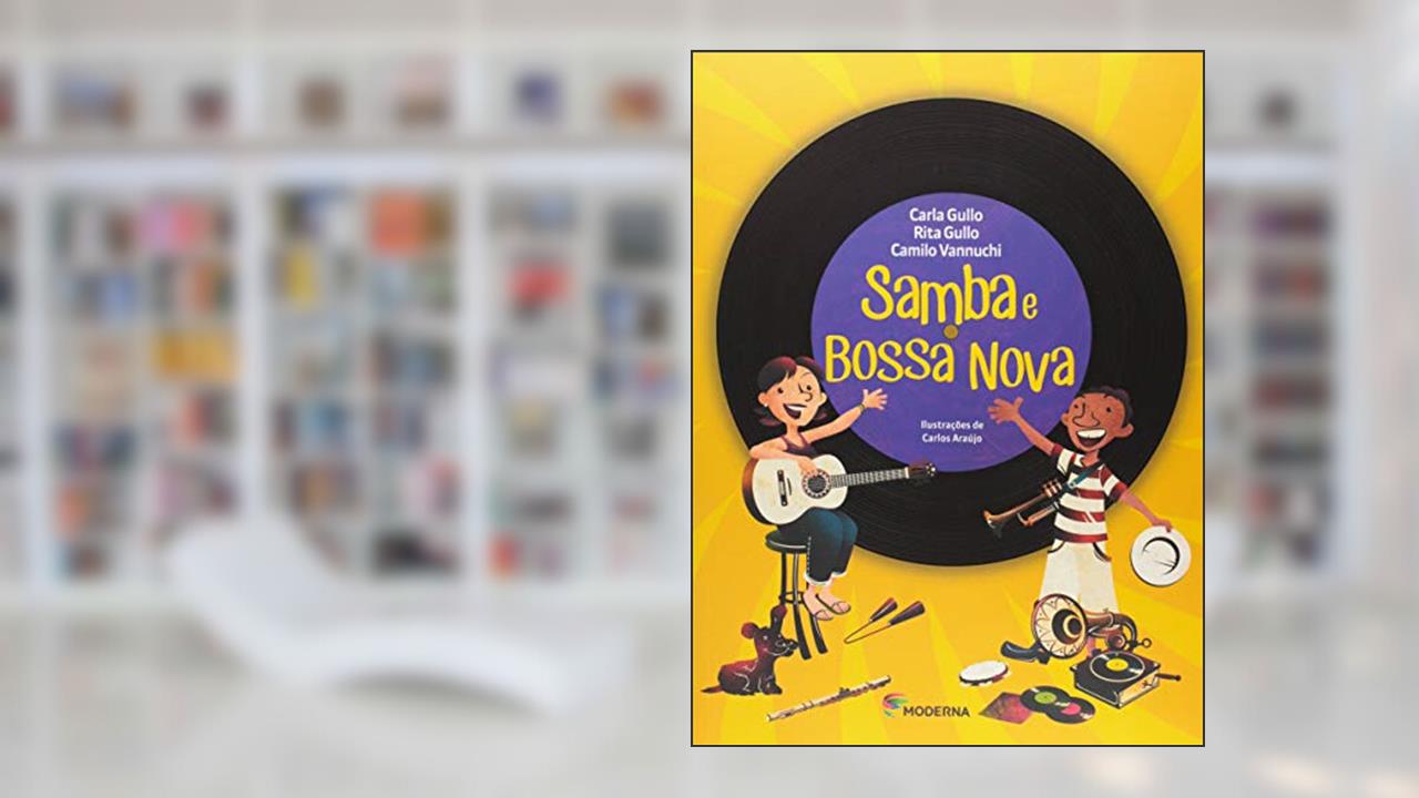 Capa de Samba e bossa nova, do autor Carla Gullo; Rita Gullo; Camilo Vannuchi