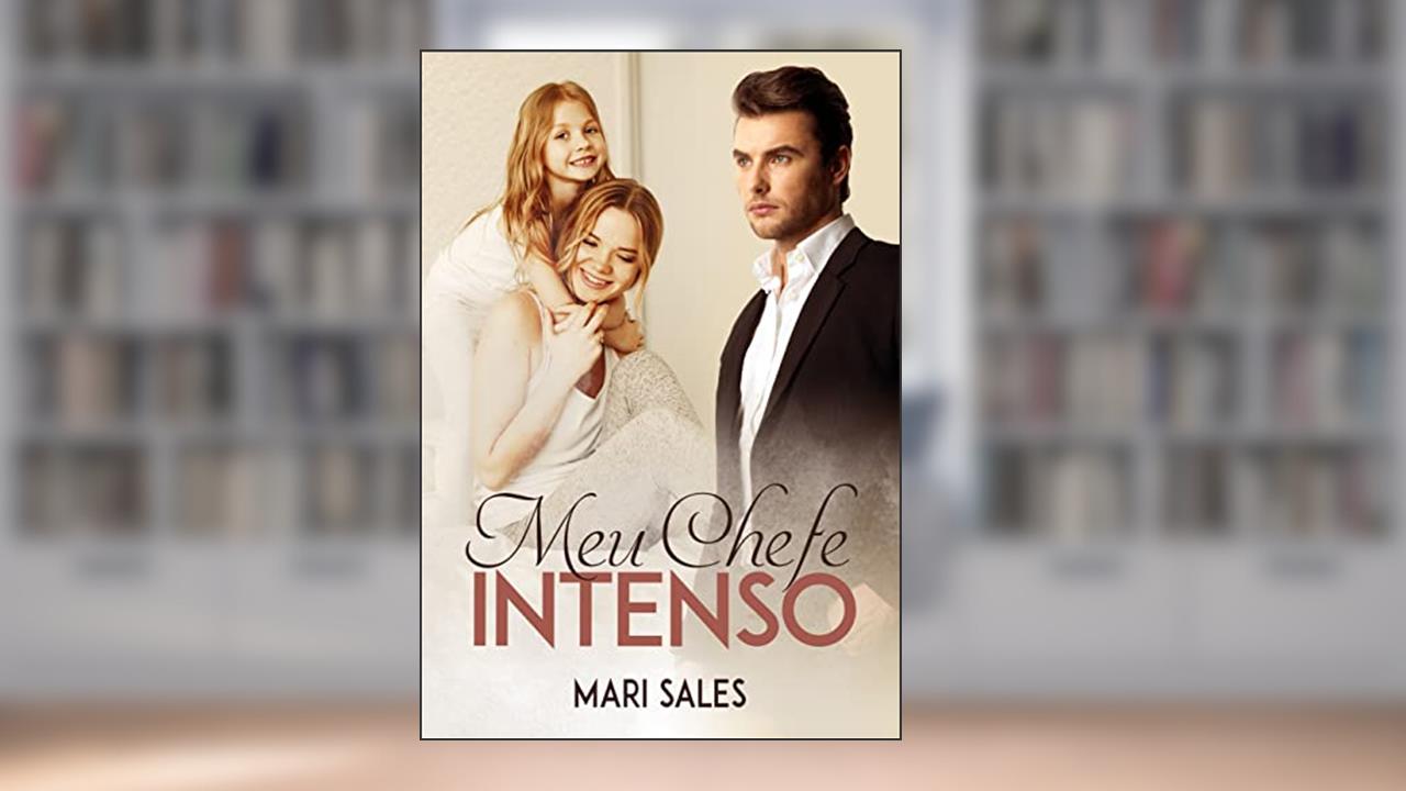 Meu Chefe Intenso, do autor Mari Sales