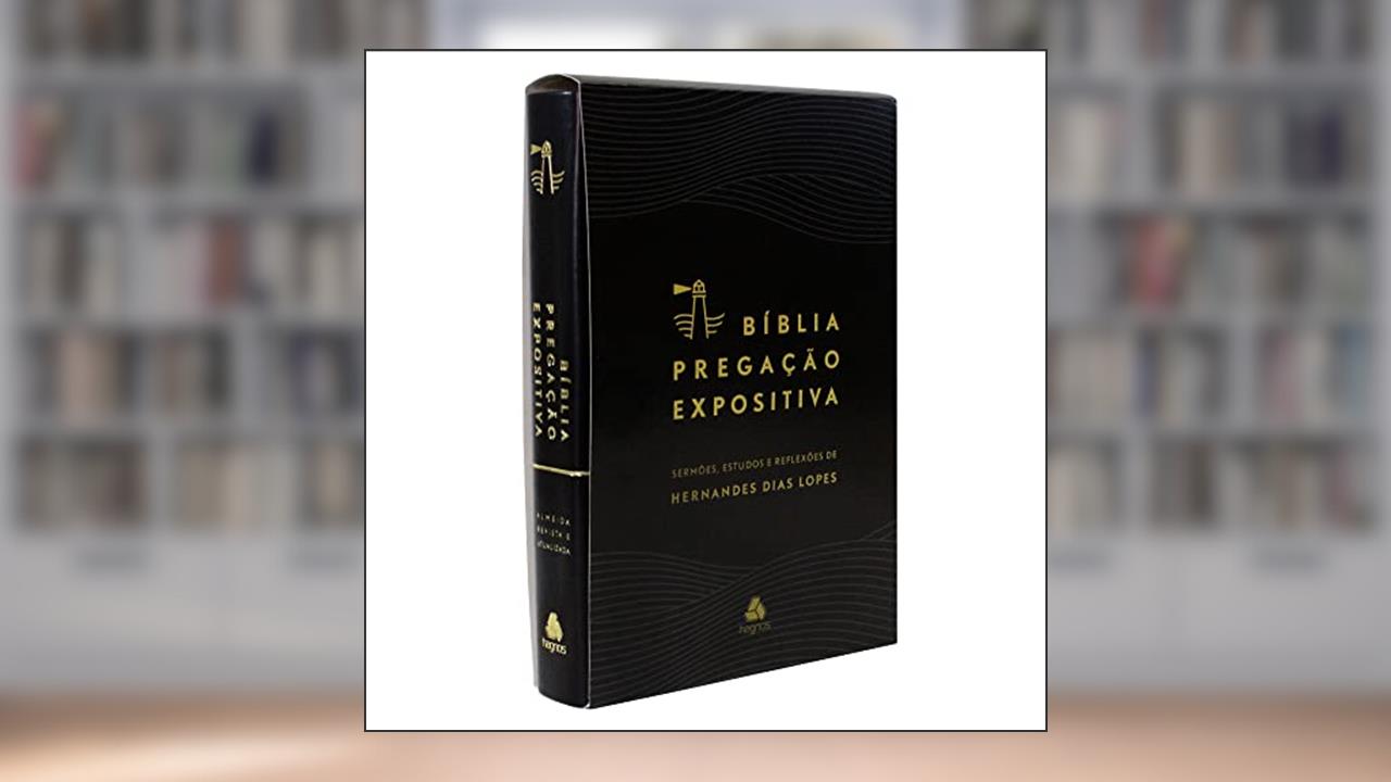 Capa de Bíblia Pregação Expositiva | RA |PU luxo preto, do autor Hernandes Dias Lopes