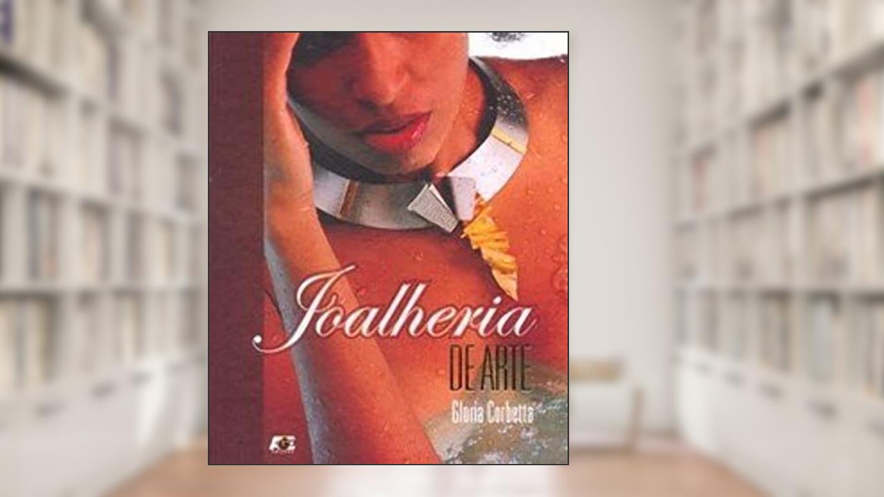 Capa de Joalheria de Arte, do autor Glória Corbetta