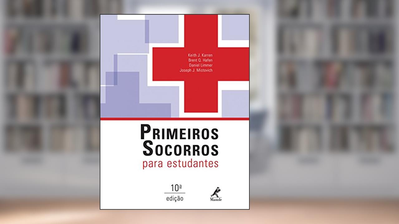 Capa de Primeiros socorros para estudantes, do autor Keith J. Karren; Brent Q. Hafen; Daniel Limmer; Joseph J. Mistovich