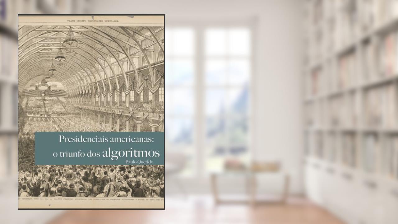 Capa de Eleições americanas: o triunfo dos algoritmos (Ebooks de reportagem Livro 1), do autor Paulo Querido
