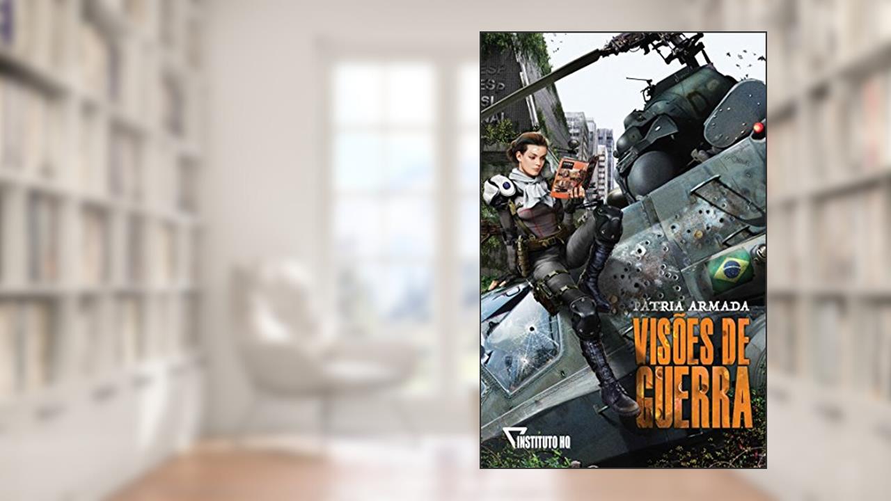 Capa de Pátria Armada: Visões De Guerra, do autor Instituto HQ