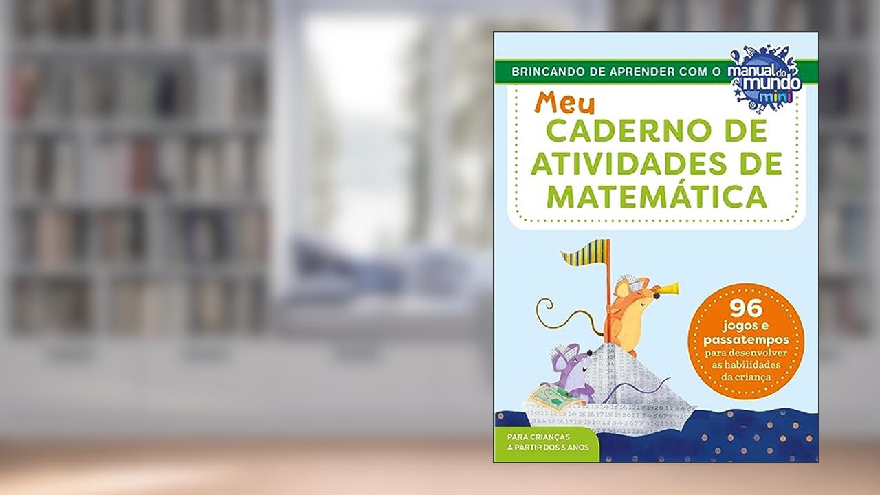 Capa de Meu caderno de atividades de matemática: 96 jogos e passatempos para desenvolver as habilidades da criança, do autor Keri Brown