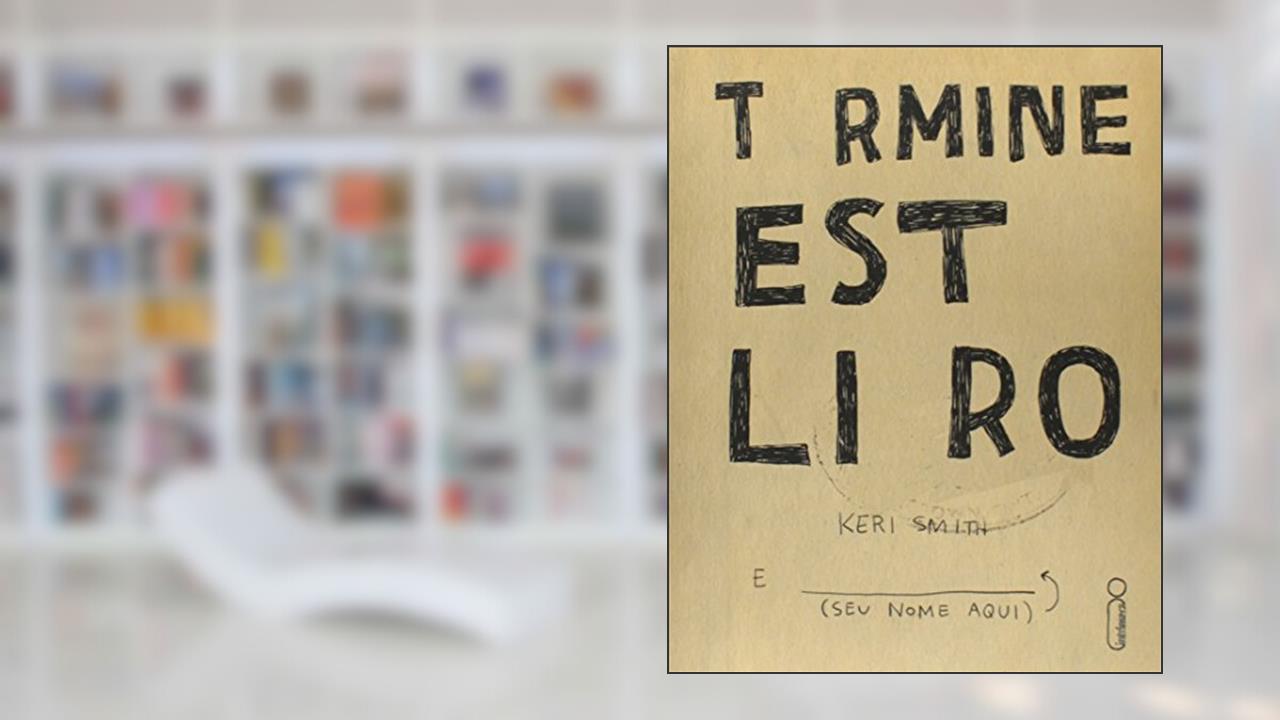 Capa de Termine Este Livro, do autor Keri Smith
