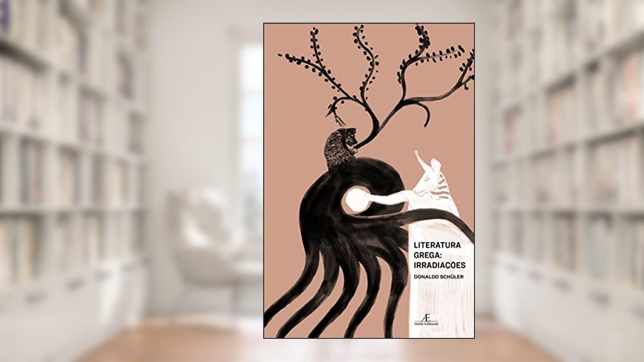 Capa de Literatura Grega: Irradiações, do autor Donaldo Schüler