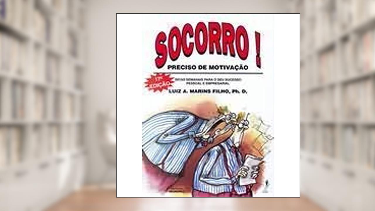 Capa de Socorro! Preciso de Motivação, do autor L. A. Marins