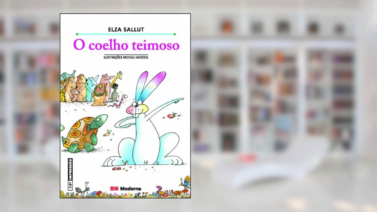 Capa de Coelho Teimoso, do autor Elza Sallut