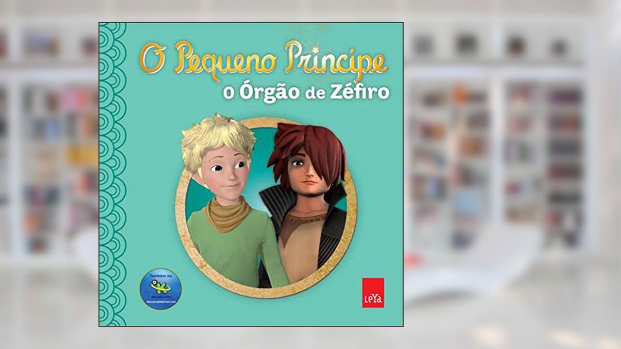 Capa de O Pequeno Príncipe. O Orgão De Zéfiro, do autor Antoine de Saint-Exupéry