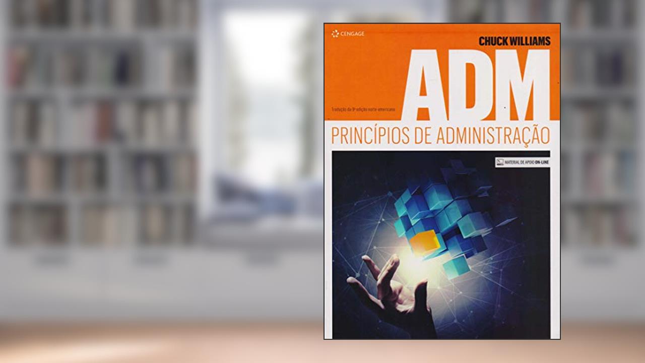 Capa de Adm: Princípios de administração, do autor Chuck Williams