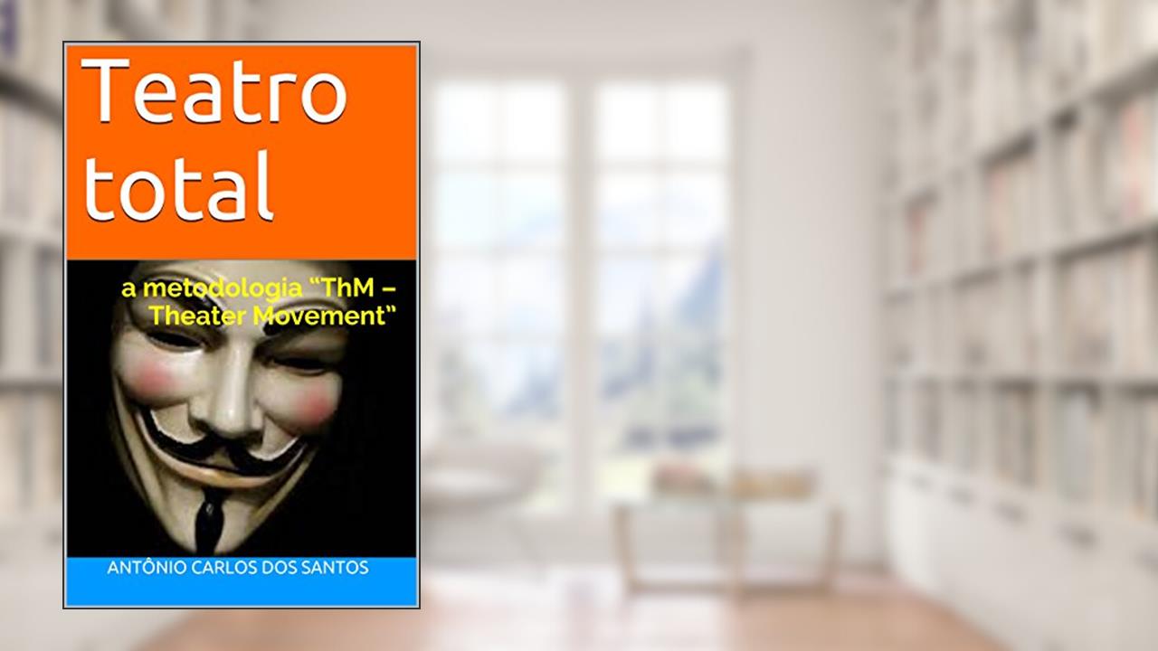 Capa de Teatro total: a metodologia 