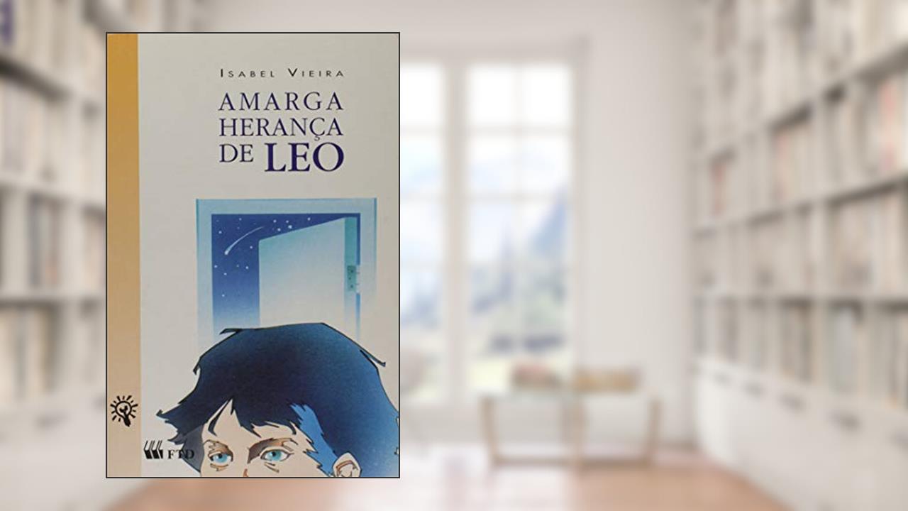 Capa de A Amarga Herança de Leo - Coleção Sinal de Alerta, do autor Vários Autores