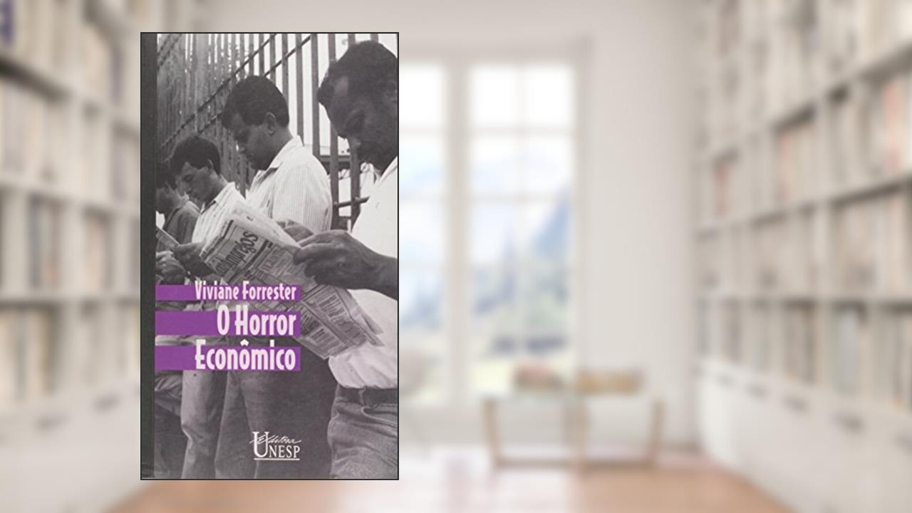 Capa de O horror econômico, do autor Viviane Forrester