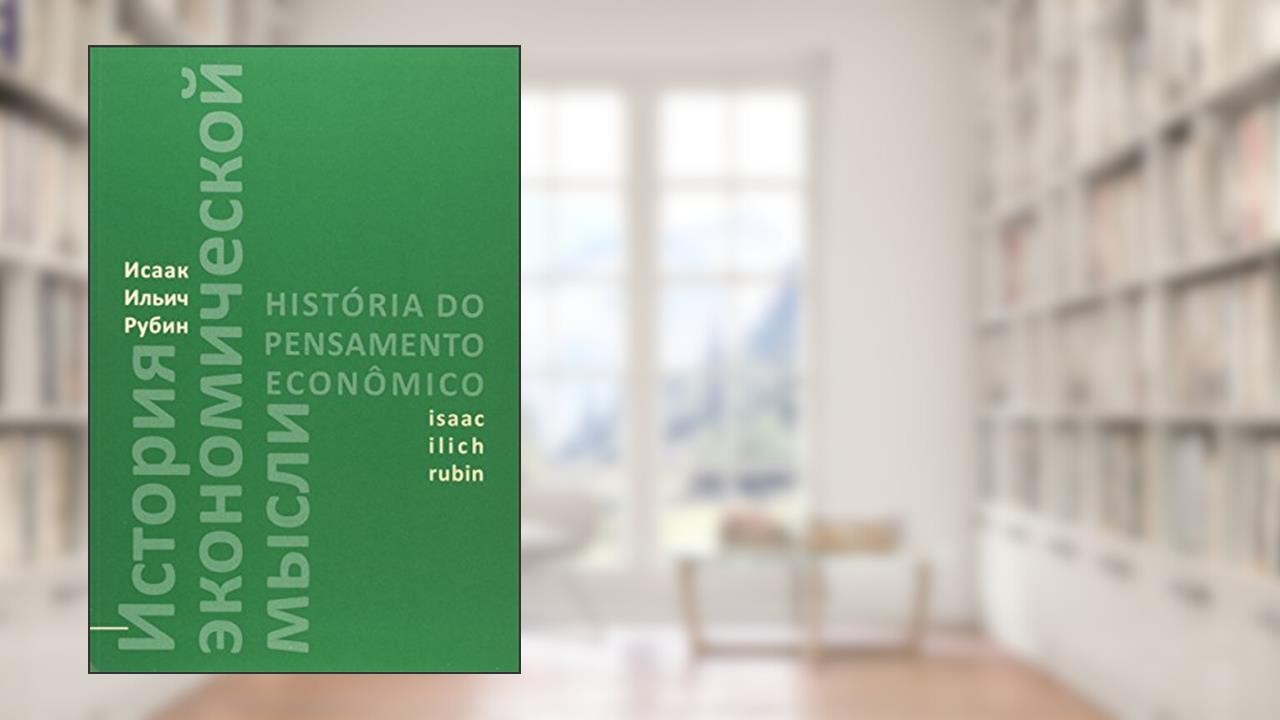 Capa de História do Pensamento Econômico, do autor Isaac Ilich Rubin