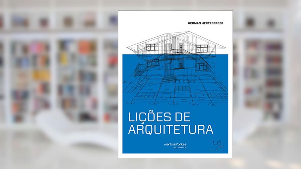 Capa de Lições de arquitetura, do autor Herman Hertzberger