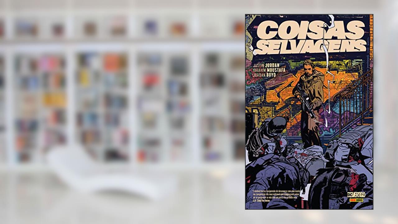 Capa de Coisas Selvagens, do autor Justin Jordan