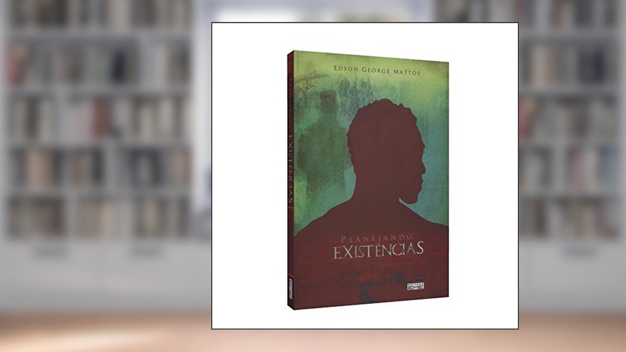 Capa de Planejando Existências, do autor Edson George Crespo de Matto