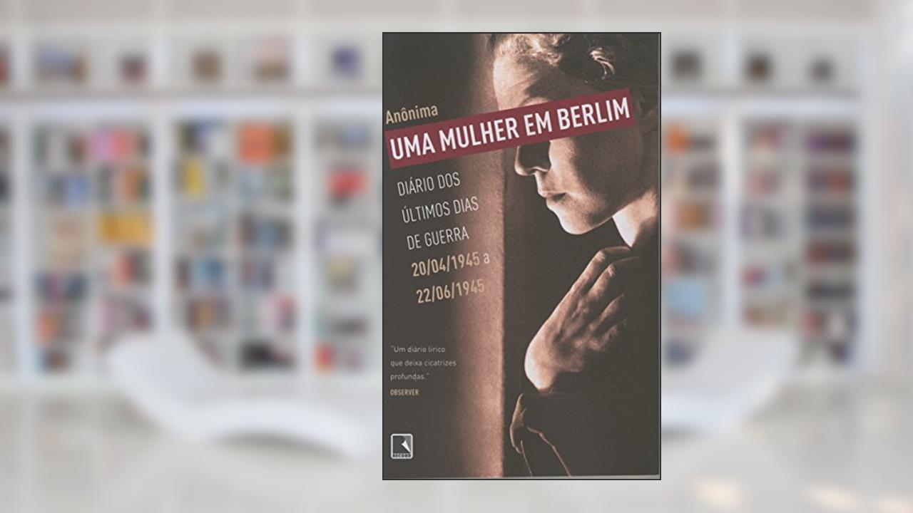Capa de Uma Mulher Em Berlim, do autor Anonimo