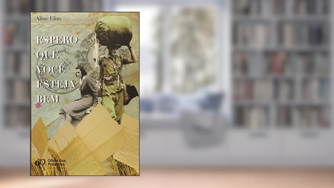 Espero que Você Esteja Bem, de Aline Elias