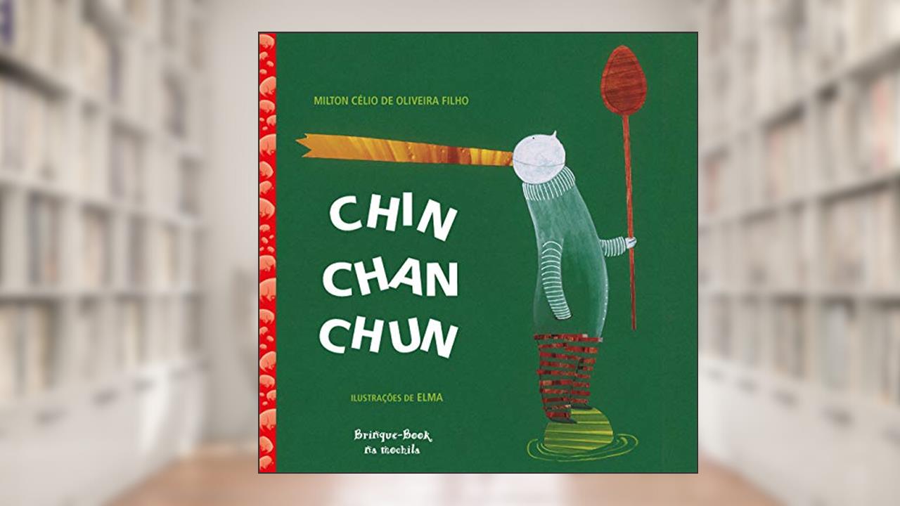 Capa de Chin Chan Chun, do autor Milton Célio de Oliveira Filho