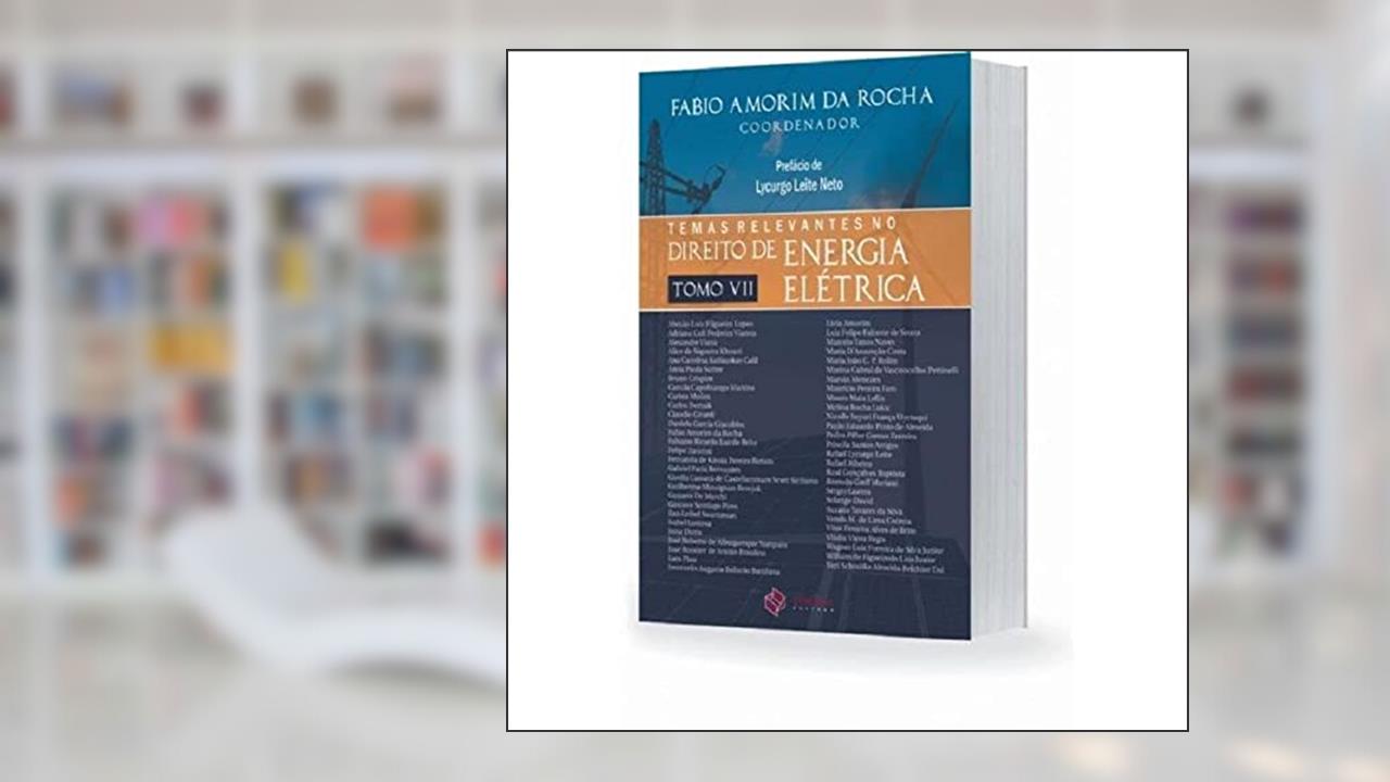 Capa de Temas Relevantes no Direito de Energia Elétrica - Tomo VII, do autor Fábio Amorim Da Rocha