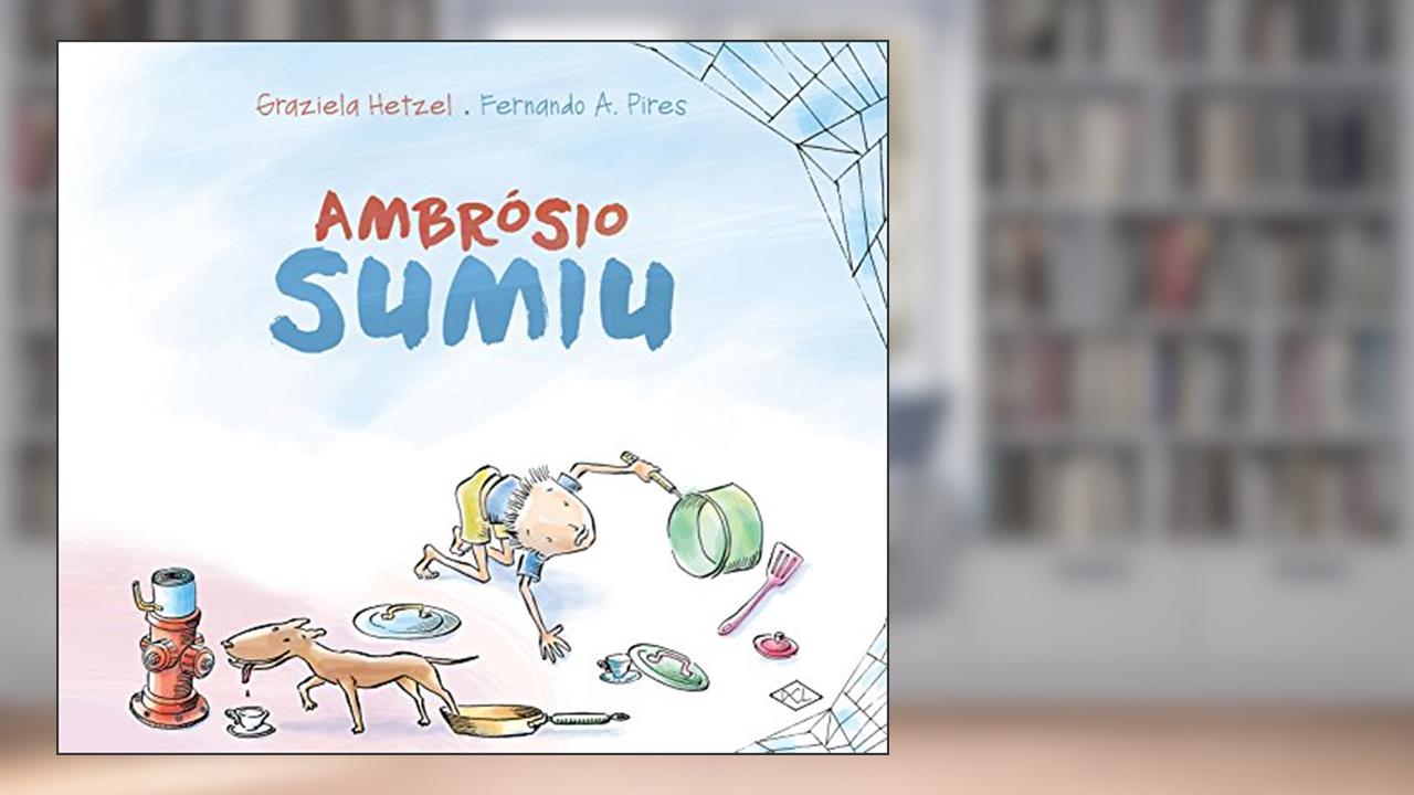 Capa de Ambrósio sumiu, do autor Graziela Hetzel