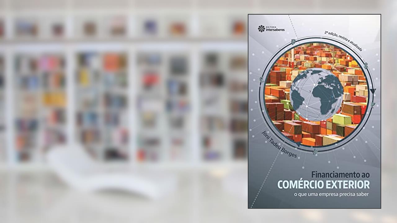 Capa de Financiamento ao comércio exterior:: o que uma empresa precisa saber, do autor Joni Tadeu Borges